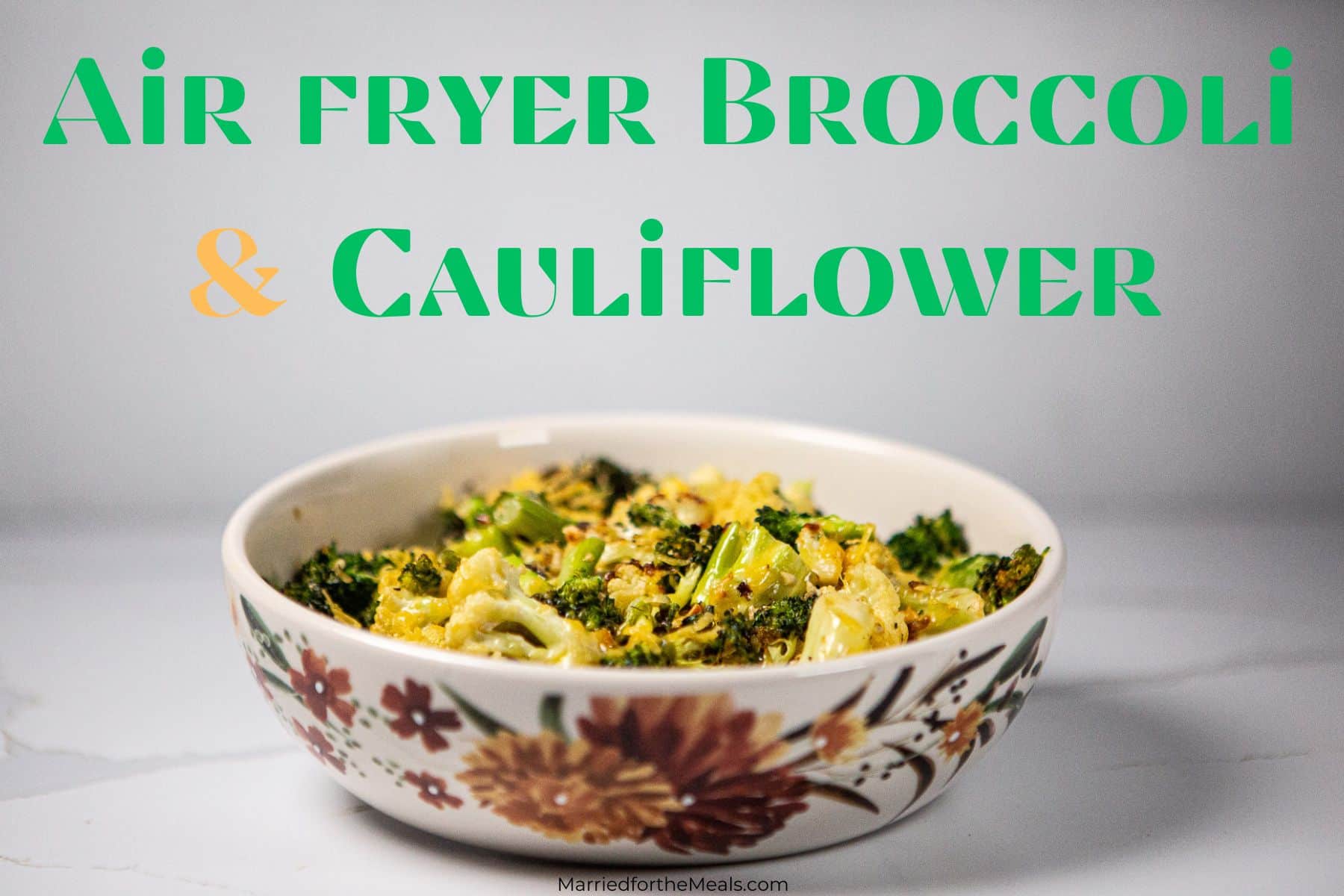 Air Fry Broccoli and Cauliflower, Air Fryer recipes, broccoli and cauliflower, cheesy broccoli and cauliflower recipe,